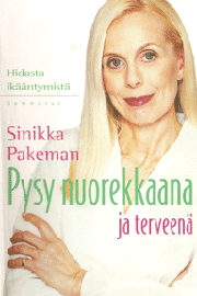 Pysy nuorekkaana ja terveenä